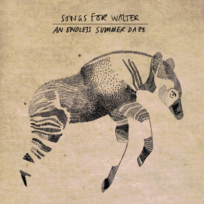 SONGS FOR WALTER - An Endless Summer Daze