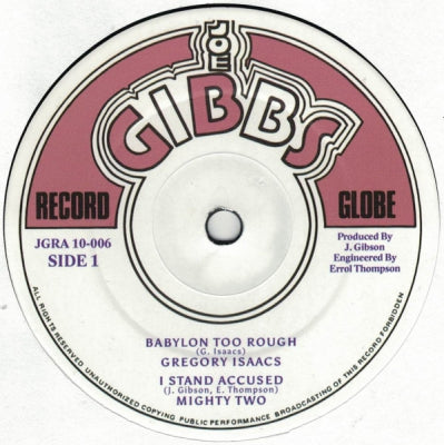 GREGORY ISAACS / JUNIOR BYLES - Babylon Too Rough / Heart And Soul