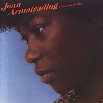 JOAN ARMATRADING - Show Some Emotion