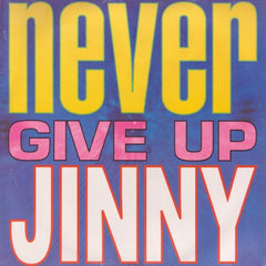 JINNY - Never Give Up