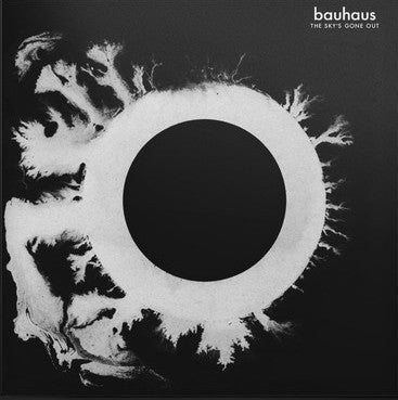 BAUHAUS - The Sky's Gone Out