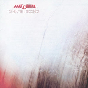 THE CURE - Seventeen Seconds