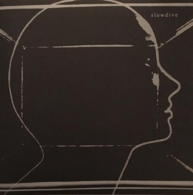 SLOWDIVE - Slowdive