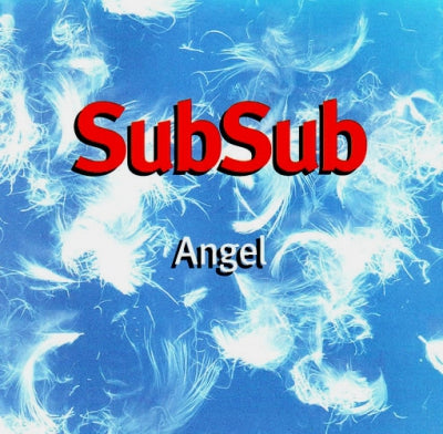 SUB SUB - Angel