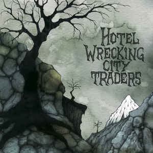 HOTEL WRECKING CITY TRADERS - Phantamonium
