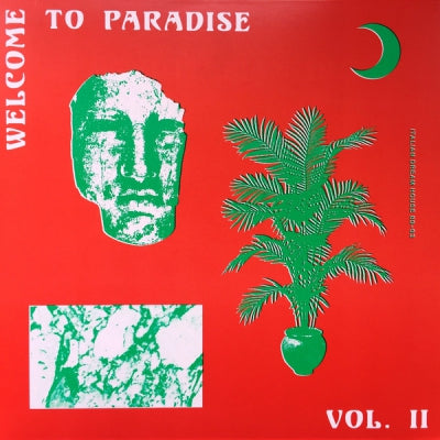 VARIOUS - Welcome To Paradise Vol. II: Italian Dream House 89-93