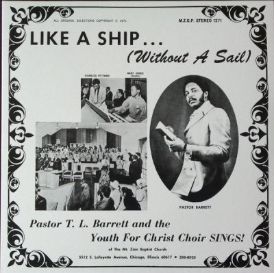 PASTOR T. L. BARRETT AND THE YOUTH FOR CHRIST CHOIR - Like A Ship... (Without A Sail)