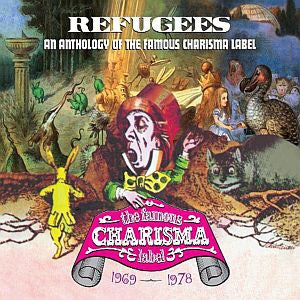VARIOUS - Refugees: A Charisma Records Anthology 1969-1978