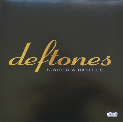 DEFTONES - B-Sides & Rarities