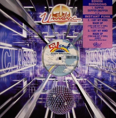 EDWIN BIRDSONG / INSTANT FUNK - Rapper Dapper Snapper / I Got My Mind Made Up