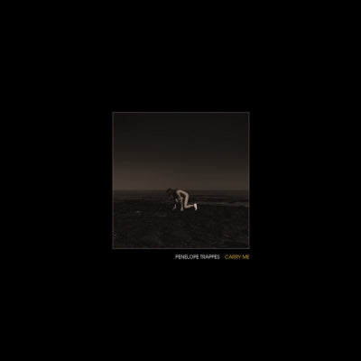 PENELOPE TRAPPES - Carry Me