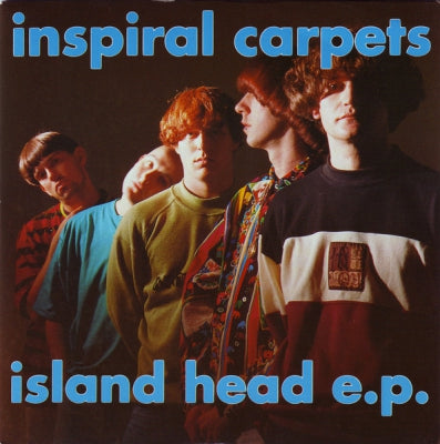 INSPIRAL CARPETS - Island Head E.P.