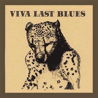 PALACE MUSIC - Viva Last Blues