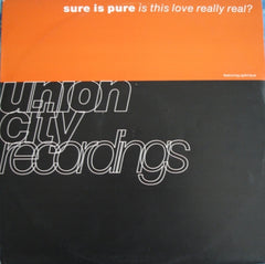 SURE IS PURE - Is This Love Really Real?