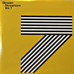 SKREAM - Skreamizm Vol.7