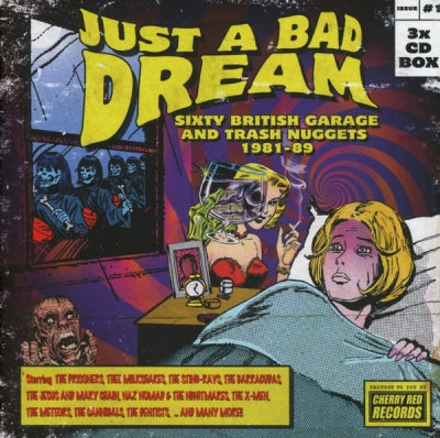 VARIOUS - Just A Bad Dream: Sixty British Garage And Trash Nuggets 1981-89