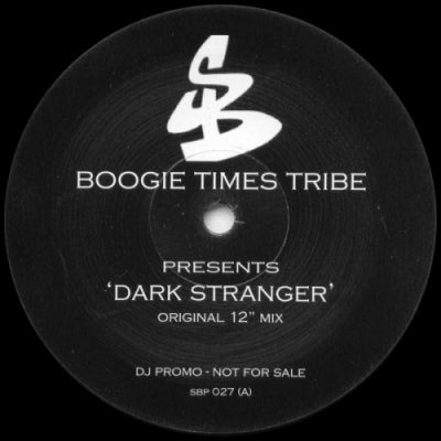 BOOGIE TIMES TRIBE - Darker Stranger