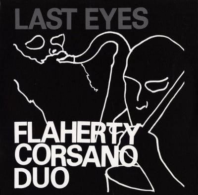 FLAHERTY/CORSANO DUO - Last Eyes