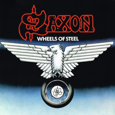 SAXON - Wheels Of Steel