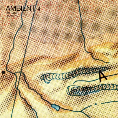 BRIAN ENO - Ambient 4: On Land