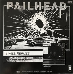 PAILHEAD - I Will Refuse