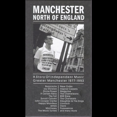 VARIOUS ARTISTS - Manchester North Of England - A Story Of Independent Music Greater Manchester 1977 - 1993
