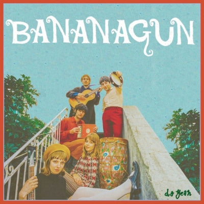 BANANAGUN - Do Yeah