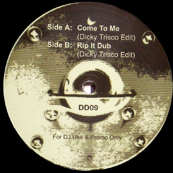 DISCO DEVIANCE PRESENTS DICKY TRISCO - Come To Me / Rip It Dub
