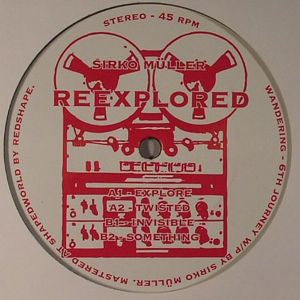SIRKO MUELLER - Reexplored