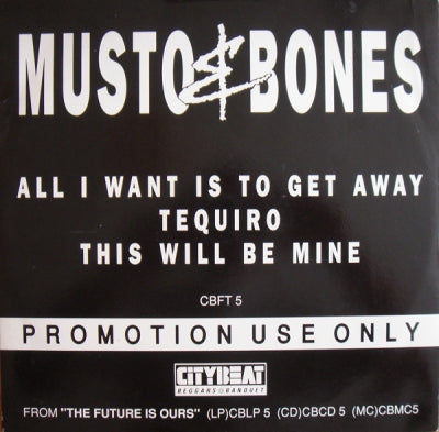 MUSTO & BONES - All I Want Is To Get Away