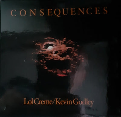LOL CREME / KEVIN GODLEY - Consequences