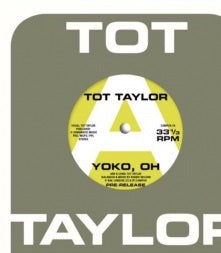TOT TAYLOR - Yoko, Oh