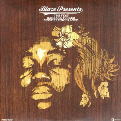 BLAZE FEAT. BARBARA TUCKER - Most Precious Love