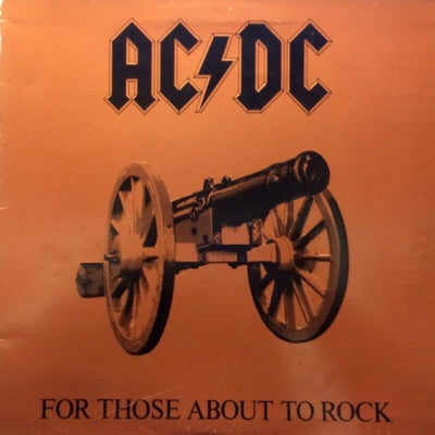AC/DC - For Those About To Rock