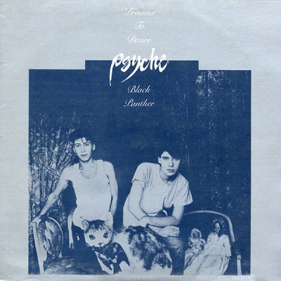 PSYCHE - Prisoner To Desire / Black Panther