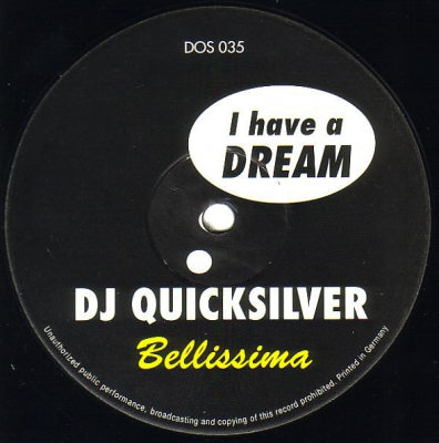 DJ QUICKSILVER - I Have A Dream / Bellissima