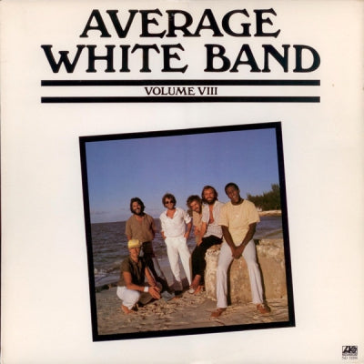 AVERAGE WHITE BAND - Volume VIII Featuring 'Pick Up The Pieces'.