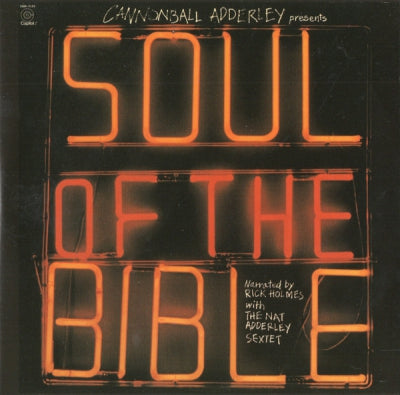 CANNONBALL ADDERLEY PRESENTS THE NAT ADDERLEY SEXTET & RICK HOLMES - Soul Of The Bible
