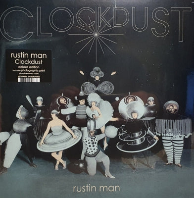 RUSTIN MAN - Clockdust
