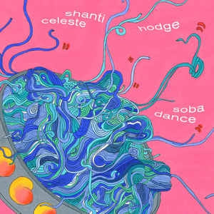 SHANTI CELESTE & HODGE - Soba Dance