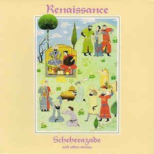 RENAISSANCE - Scheherazade And Other Stories