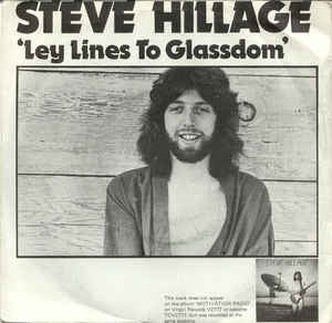 STEVE HILLAGE / GLENN PHILLIPS - Leylines To Glassdom / Lies