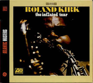 ROLAND KIRK - The Inflated Tear