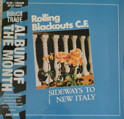 ROLLING BLACKOUTS COASTAL FEVER - Sideways To New Italy