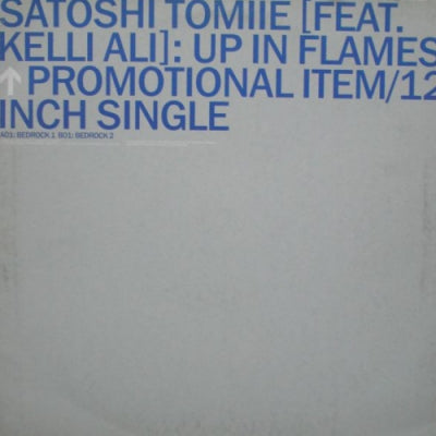 SATOSHI TOMIIE - Up In Flames