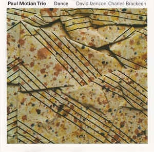 PAUL MOTIAN TRIO - Dance