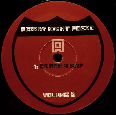 FRIDAY NIGHT POSSE - Volume 8 (Dance 4 FNP / The New Dawn / Café Del Maw)