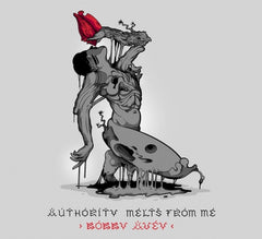 BOBBY AVEY - Authority melts from me