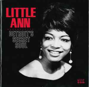 LITTLE ANN - Detroit's Secret Soul