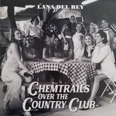 LANA DEL REY - Chemtrails Over The Country Club
